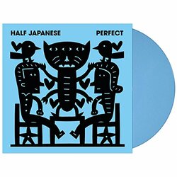 Half Japanese Perfect Vinyl LP
