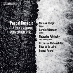 Dusapin / Petrinsky Wenn Du Dem Wind / Aufgang SACD CD