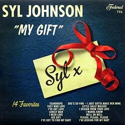 Syl Johnson My Gift Vinyl LP