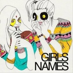 Girls Names Don't Let Me In Vinyl LP