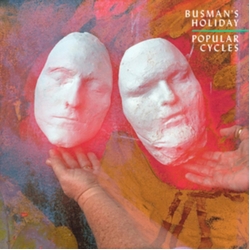 Busman'S Holiday Popular Cycles Vinyl LP