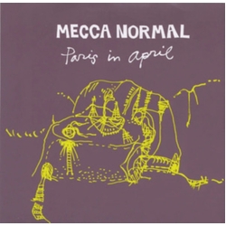 Mecca Normal Paris In April vinyl 7