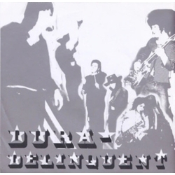 Dura-Delinquent Head Over High Heels vinyl 7