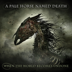 Pale Horse Named Death When The World Becomes Undone Vinyl 2 LP