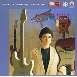Julian Coryell Without You SACD