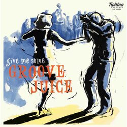 Various Artist Groove Juice VINYL LP