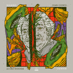 Ivan Mamao Conti Poison Fruit Vinyl LP