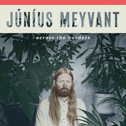 Junius Meyvant Across The Borders VINYL LP