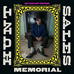 Hunt Sales Memorial Get Your Shit Together Vinyl LP