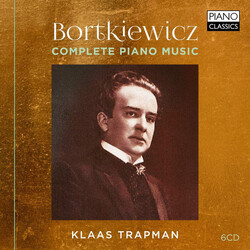 Sergei Bortkiewicz / Klaas Trapman Complete Piano Music CD