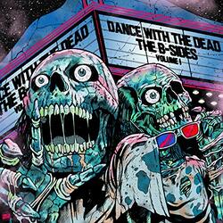 Dance With The Dead B-Sides Volume 1 Vinyl 2 LP