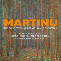 Bohuslav Martinů / Bohuslav Matoušek / The Czech Philharmonic Orchestra / Christopher Hogwood The Complete Music For Violin And Orchestra CD Box Set