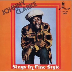 Johnny Clarke Sings In Fine Style Vinyl LP