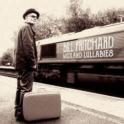 Bill Pritchard Midland Lullabies Vinyl LP
