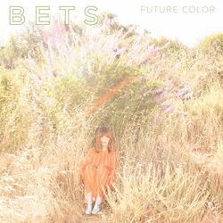 Bets Future Color VINYL LP