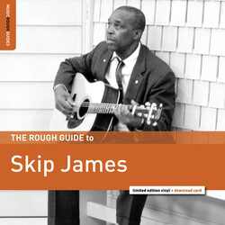 Skip James Rough Guide To Skip James Vinyl LP