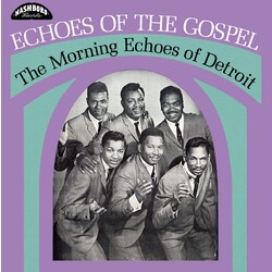 Morning Echoes Of Detroit Echoes Of The Gospel VINYL LP