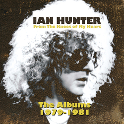 Ian Hunter From The Knees Of My Heart  The Albums 1979-1981 CD