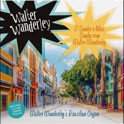 Walter Wanderley O Samba E Mais Samba Com Walter Wanderley Vinyl LP