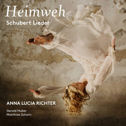 Franz Schubert / Anna Lucia Richter / Gerold Huber / Matthias Schorn Heimweh SACD