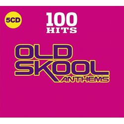 100 Hits: Old Skool Anthems / Various 100 HITS: OLD SKOOL ANTHEMS / VARIOUS   box set 5 CD
