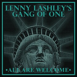 Lenny Lashley'S Gang Of One All Are Welcome VINYL LP