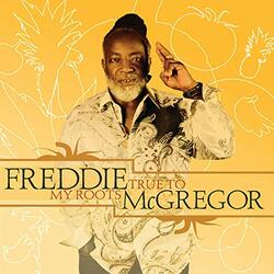 Freddie Mcgregor True To My Roots Vinyl LP