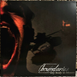 Boundaries (3) My Body In Bloom Vinyl