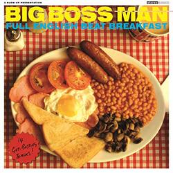 Big Boss Man Full English Breakfast Vinyl LP