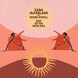 McfarlaneZara / BovellDennis East Of The River Nile Vinyl LP