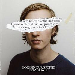 Dylan Owen Holes In Our Stories Vinyl LP