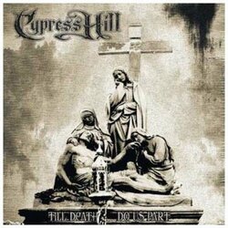 Cypress Hill Till Death Do Us Part Vinyl 2 LP