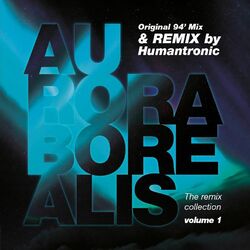 Aurora Borealis The Milky Way Remix Collection Vol 1 Vinyl