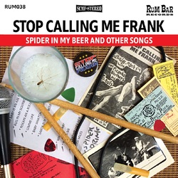 Stop Calling Me Frank Spider In My Beer And Others Songs Vinyl LP