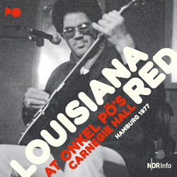 Louisiana Red At Onkel Po's Carnegie Hall Hamburg 1977 Vinyl LP