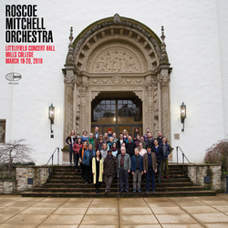 Roscoe Mitchell Orchestra Littlefield Concert Hall Mills College March 19-20, 2018 Vinyl LP