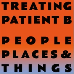 People Places & Things Treating Patient B Vinyl 12"