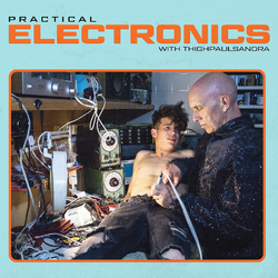 Thighpaulsandra Practical Electronics With Thighpaulsandra Vinyl LP