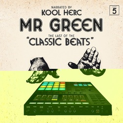 Mr. Green Last Of The Classic Beats Vinyl LP