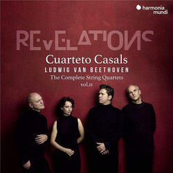 Ludwig van Beethoven / Cuarteto Casals Revelations (The Complete String Quartets Vol. II) CD