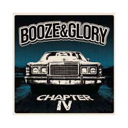 Booze & Glory Chapter Iv VINYL LP
