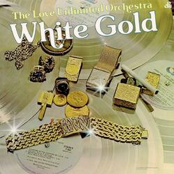 Love Unlimited WHITE GOLD  180gm Vinyl LP