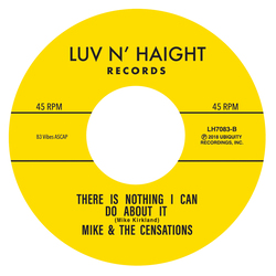 Mike And The Censations There's Nothing I Can Do About It / Don't Mess 7"
