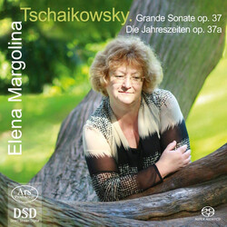 Pyotr Ilyich Tchaikovsky / Elena Margolina Grand Sonate, Op. 37; Die Jahreszeiten, Op. 37a SACD