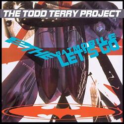 The Todd Terry Project To The Batmobile Let's Go Vinyl LP