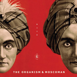 Organism & Moscoman Rite Vinyl LP