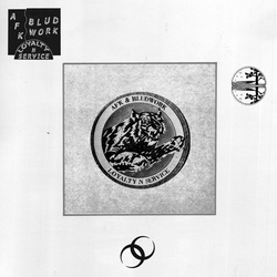 Afk & Bludwork Loyalty N Service Vinyl 12"