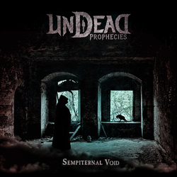 Undead Prophecies Sempiternal Void VINYL LP
