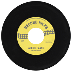 Alexis Evans She Took Me Back / It's All Over Now 7"