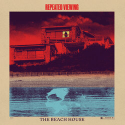 Repeated Viewing The Beach House ltd Coloured Vinyl LP